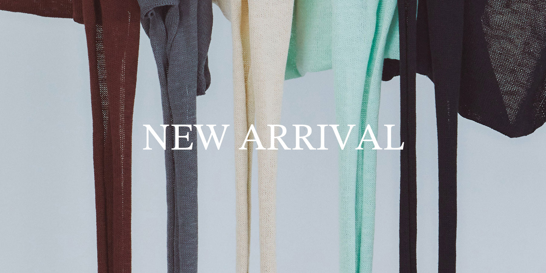 NEW ARRIVAL